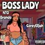 Boss Lady (feat. CoreyElijah)