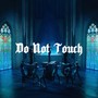 Do not touch粤语版