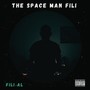 The Space Man FiLi (Explicit)