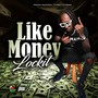 Like Money (Gucci Gucci) [Explicit]