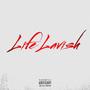 Life Lavish (feat. Score) [Explicit]