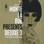 Monte La Rue Presents Deluxe V.3