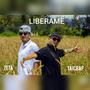 LIBERAME (feat. ZETA & TAICRAP ORIGINAL MAN) [Explicit]