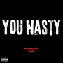 You Nasty (Explicit)