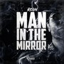 Man in the Mirror (Explicit)