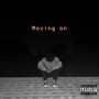 Moving on (Explicit)