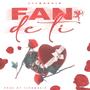 fan de ti (feat. Tesh Music)