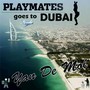 Yan De Mol - Playmates goes to Dubai