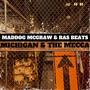 Michigan & The Mecca (Explicit)