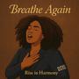Breathe Again