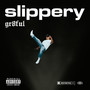 Slippery (Explicit)