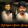 Karupu Anna Song