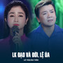 LK Đạo Và Đời, Lệ Úa