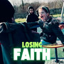 Losing Faith (Explicit)