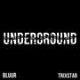 UNDERGROUND