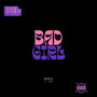 Bad Girl (Explicit)