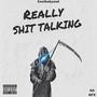 REALLY **** TALKIN (Explicit)