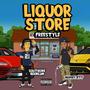 Liqour Store (freestyle) (feat. Southside Hoodlum) [Explicit]