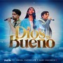 Dios Es Bueno (En Vivo) [feat. Sary Pacheco & Israel Pacheco]