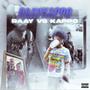 Raay Vs Kappo (Explicit)