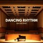 Dancing Rhythm: Piano Spa Music