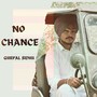 No Chance (Explicit)