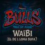 Bulls (feat. WaiBi) [Explicit]