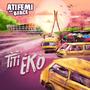 Titi Eko (feat. Bface) [Explicit]