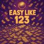 Easy like 123