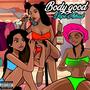 Body Good (Explicit)