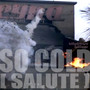 So Cold (Salute)