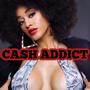 Cash Addict #CashAddictChallenge (Explicit)