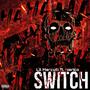 Switch (feat. Narico) [Explicit]