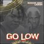 Go low (feat. Ladesh)