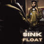 Sink Or Float (Explicit)