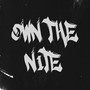 Own the Nite (Explicit)