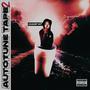 Autotune Tape 2 (Explicit)