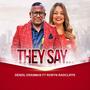 They Say.... (feat. Robyn Radcliffe)