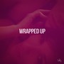 Wrapped Up