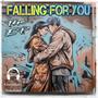 Falling For You EP (Explicit)