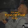 Rich or Poor (Explicit)