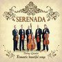 Serenada - String Quintet Romantic Beautiful Songs