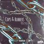 COP$ & ROBBER$ (feat. Uncle Flex & Uncle Scott) [Explicit]