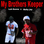 My Brothers Keeper (Explicit)