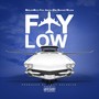 Fly Low (feat. Andre 