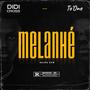 Melanhé (feat. To'One) [Explicit]