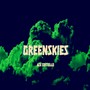 Greenskies