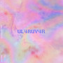 Ul4ruy4r (Explicit)