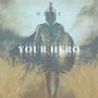 Your Hero