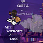 Win Without A Loss (Explicit)